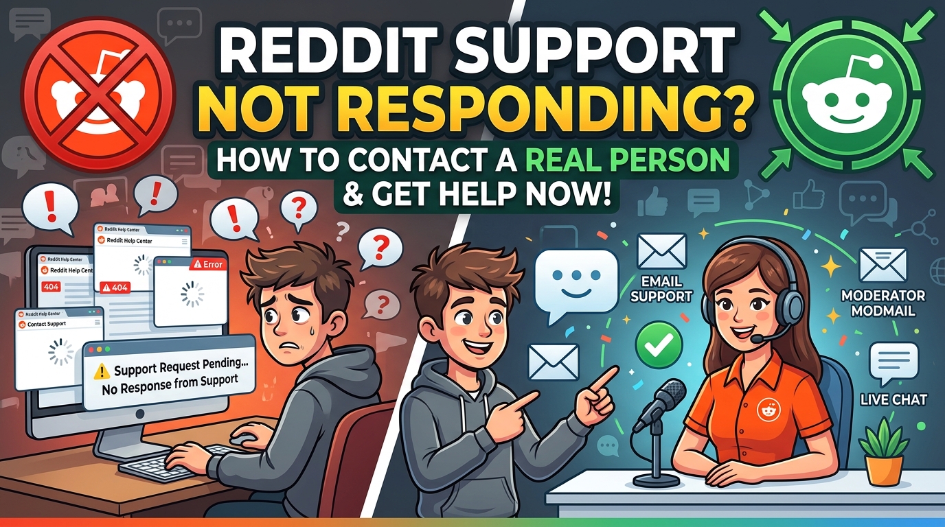 Illustration titled 'Reddit Support Not Responding? How to Contact a Real Person & Get Help Now!' showing a frustrated user next to a helpful support agent.